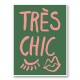 Tres Chic Green Wall Art Print