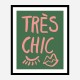 Tres Chic Green Wall Art Print