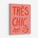 Tres Chic Pink Wall Art Print