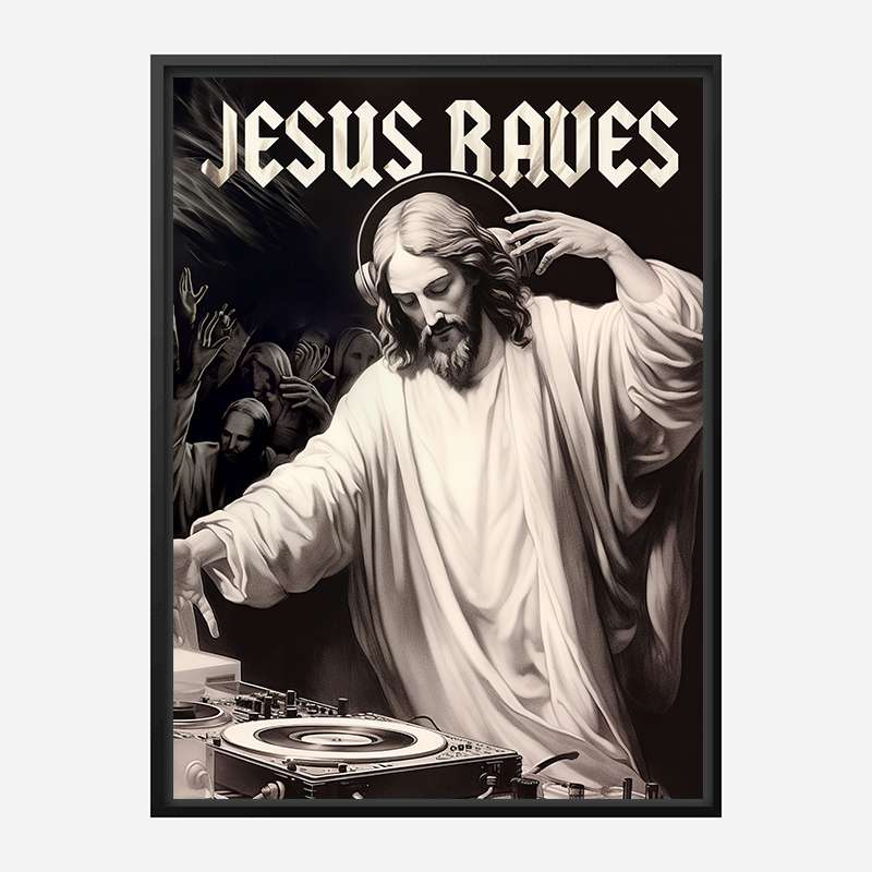 Jesus Raves