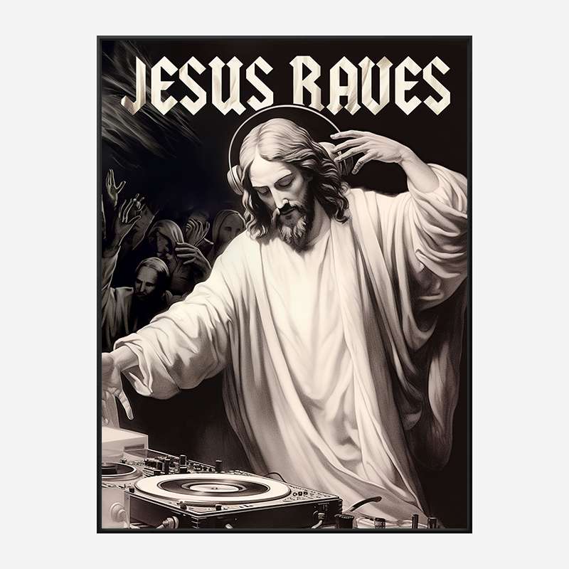 Jesus Raves