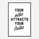 Your Vibe Attracts Your Tribe