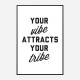 Your Vibe Attracts Your Tribe