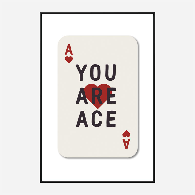 You Are Ace