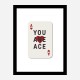 You Are Ace