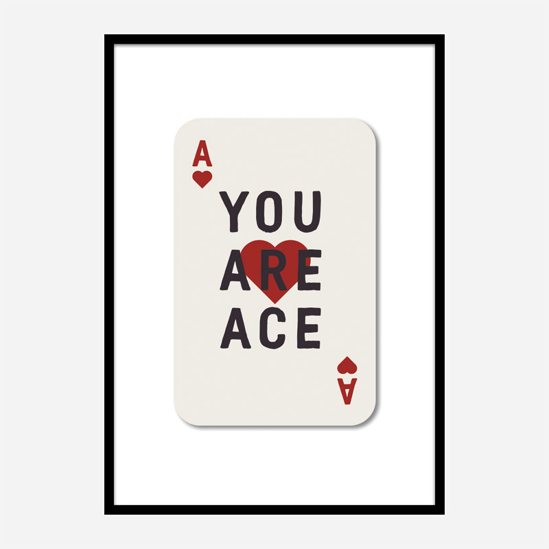 You Are Ace