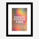 Radiate Positive Vibes